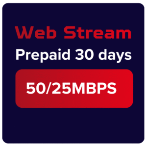 Web Stream Prepaid 30 days - 50/25Mbps